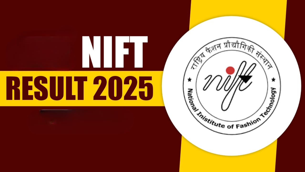 NIFT 2025 Final Result Likely...