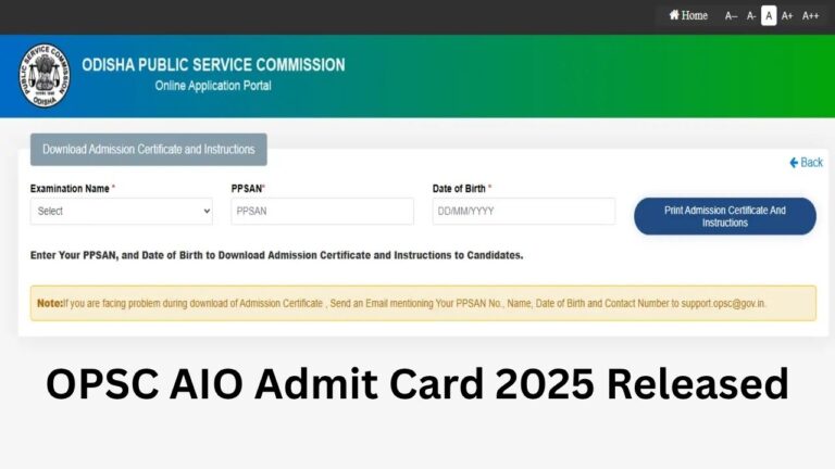 OPSC AIO Admit Card 2025 Released : Check Here How to Download Now for June 29 Exam at opsc.gov.in