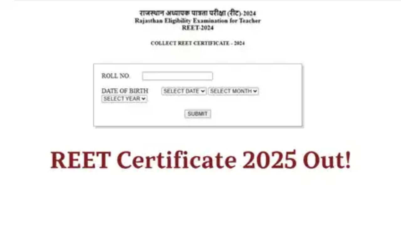 REET 2025 Certificate Released :...