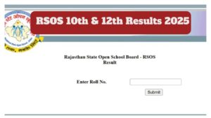 RSOS 10th & 12th Results 2025 Declared – Direct Link to Check Your Scorecard & Topper List
