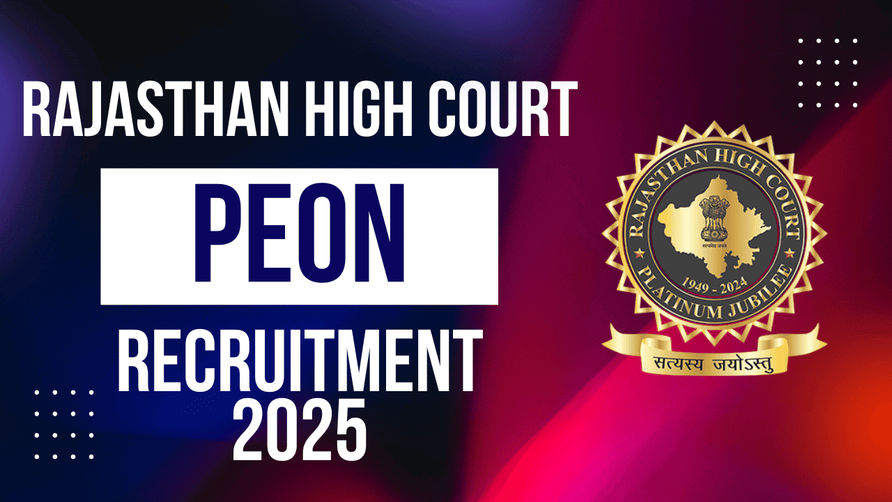Rajasthan High Court Recruitment 2025...