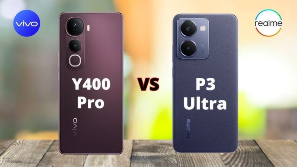 Realme P3 Ultra vs Vivo Y400 Pro 5G