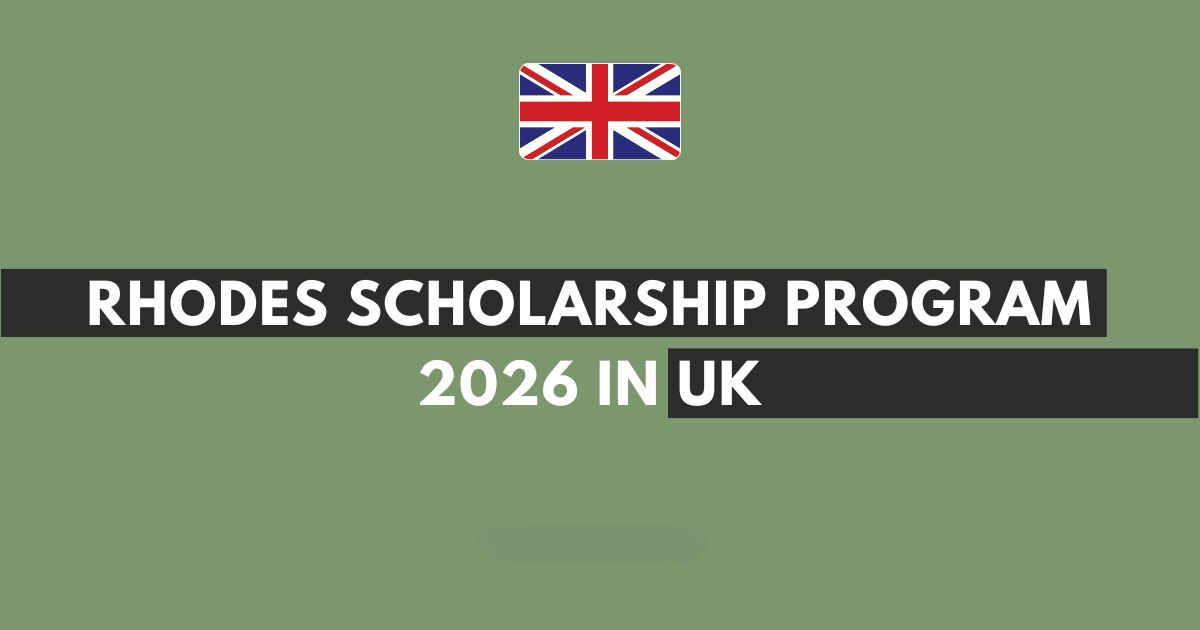 Rhodes Scholarship 2026 : Fully...