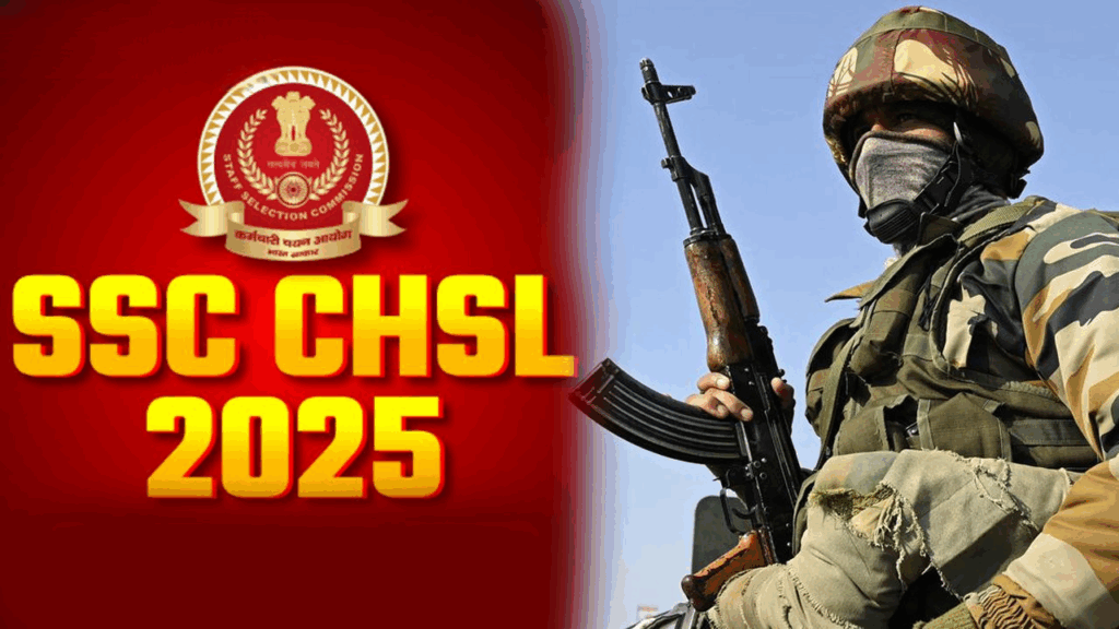 SSC CHSL 2025 Recruitment Begins : Apply Online for 10+2 Level Posts, Check Eligibility, Fee & Full Process