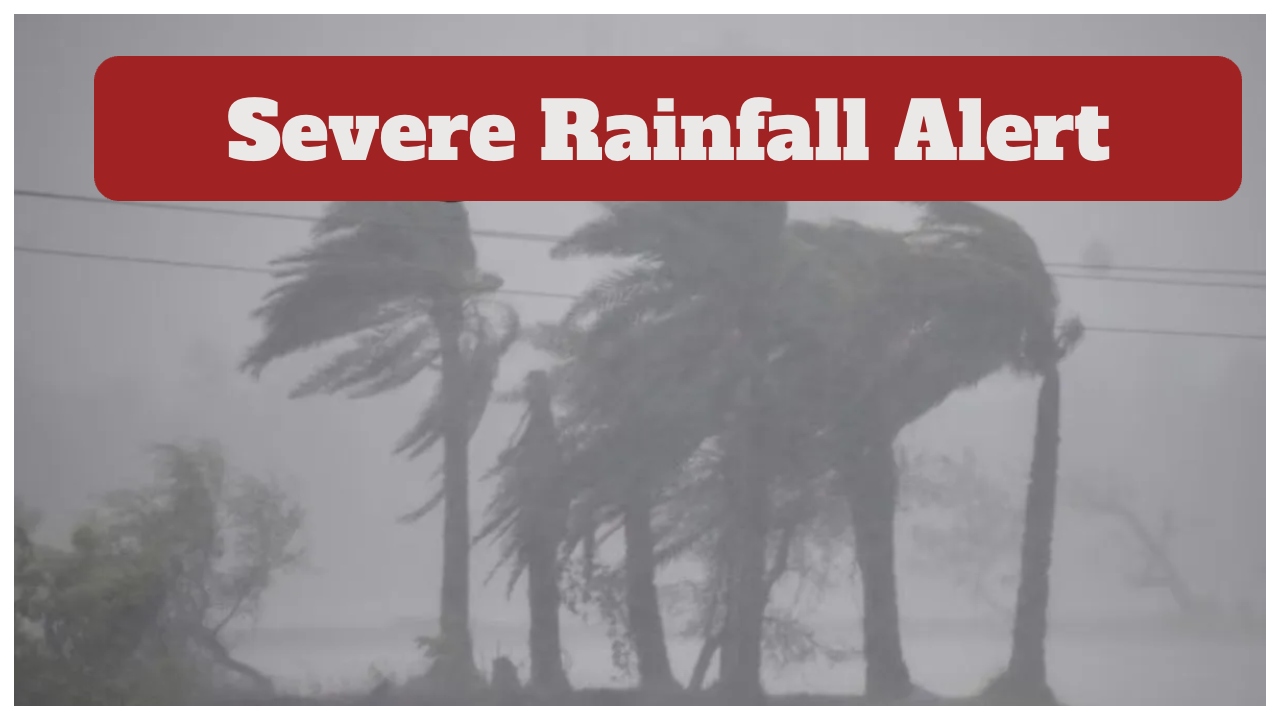 Severe Rainfall Alert –