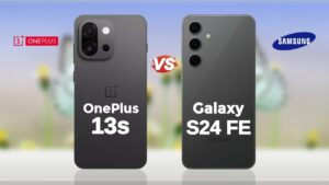 Should You Buy OnePlus 13s or Galaxy S24 FE? Here’s the Smarter Pick