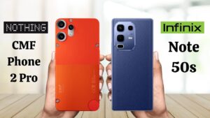 Infinix Note 50s 5G+ vs CMF Phone 2 Pro: Full Comparison