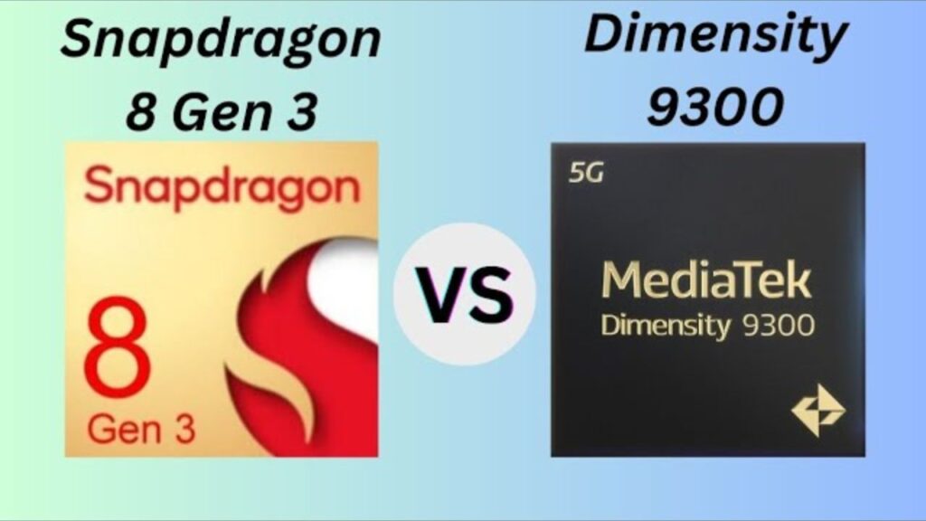 Which is Better in 2025: Snapdragon 8 Gen 3 or MediaTek Dimensity 9300?