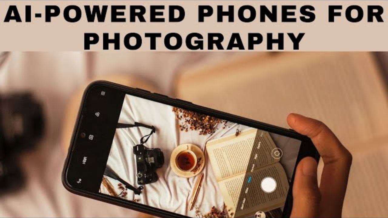 Best Phones With AI