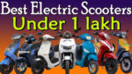 Top 5 Budget Electric Scooters Under Rs 1 Lakhs in India