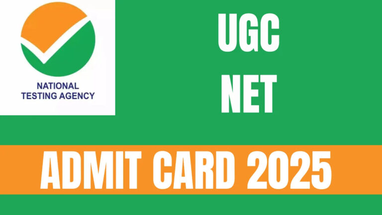 UGC NET 2025 Admit Card Released 