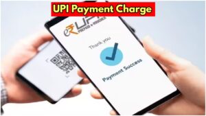 UPI PAYMENT CHARGE