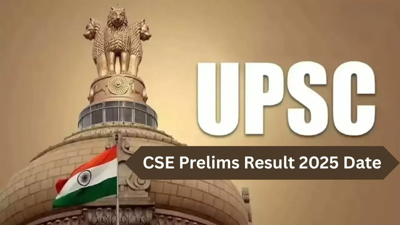 UPSC CSE Prelims Result 2025...