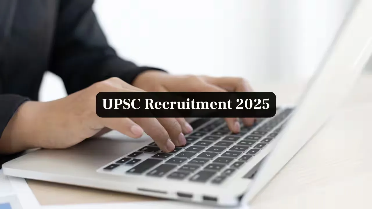 UPSC Recruitment 2025