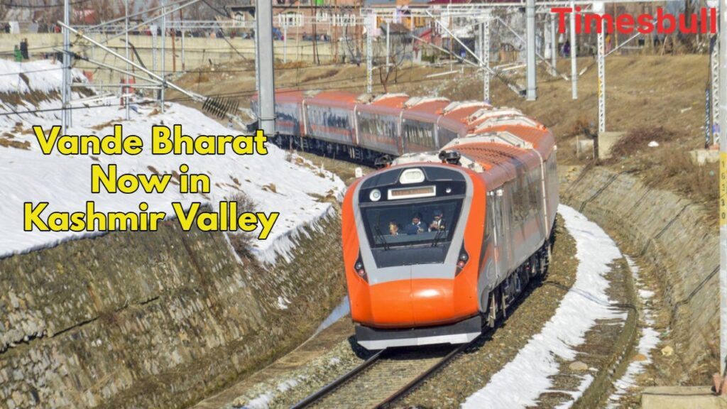 Vande Bharat Now In Kashmir Valley