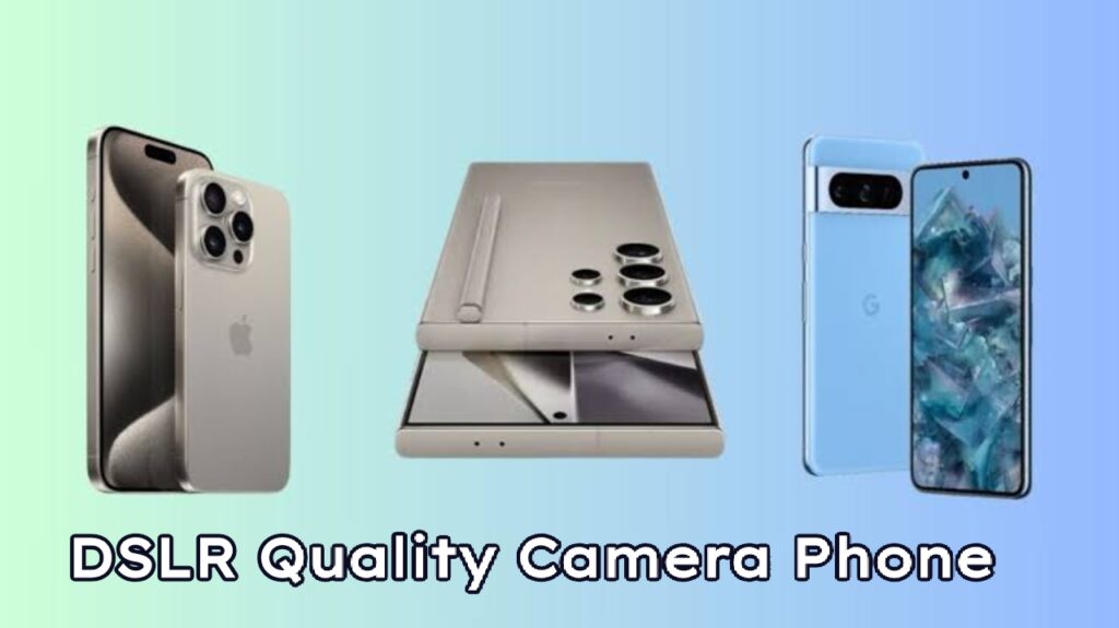 Top 3 DSLR-Quality Camera Smartphones in India 2025