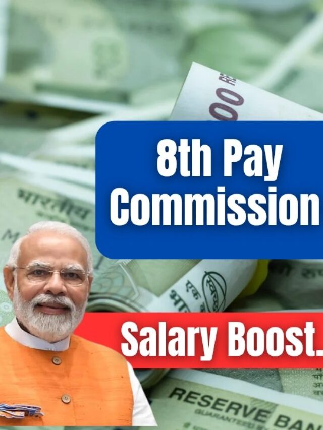 8th Pay Commission’s Big