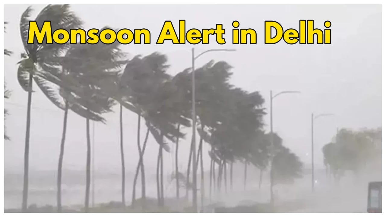 Monsoon Alert – Delhi