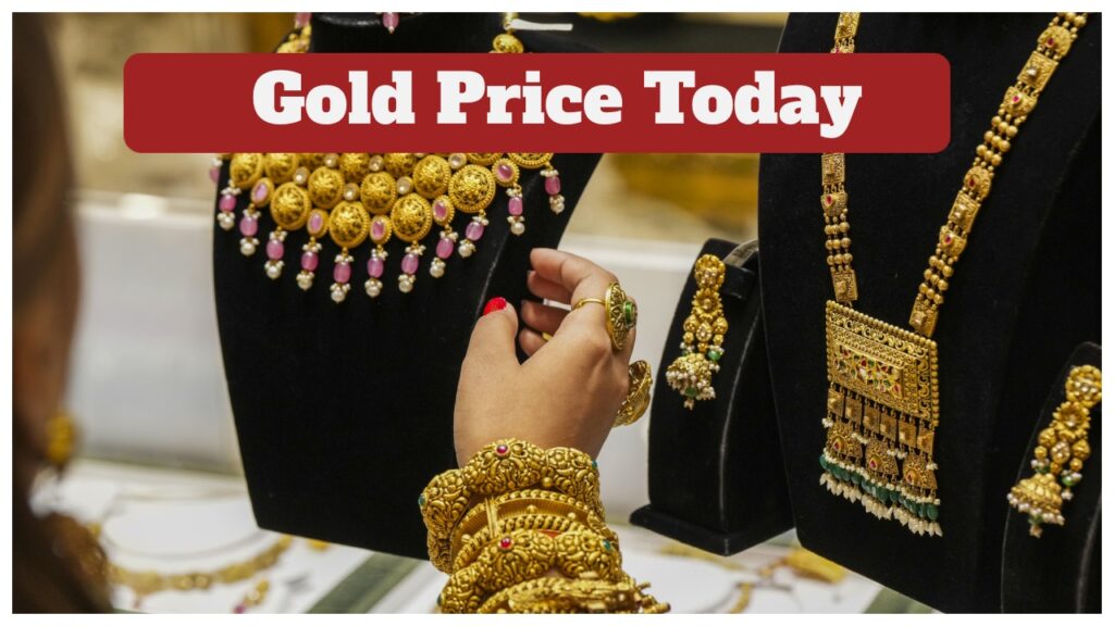 Gold Price Today – Check 24, 22 & 18 Carat latest Rate per 10 Gram