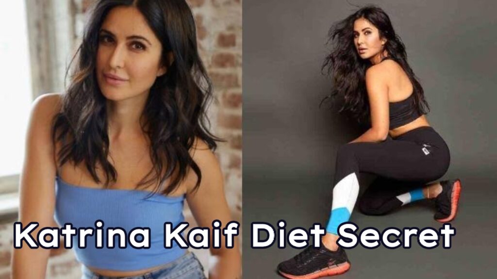 What’s The Secret of Katrina Kaif’s Toned Body? Nutritionist Reveals Actress’s Diet Plan