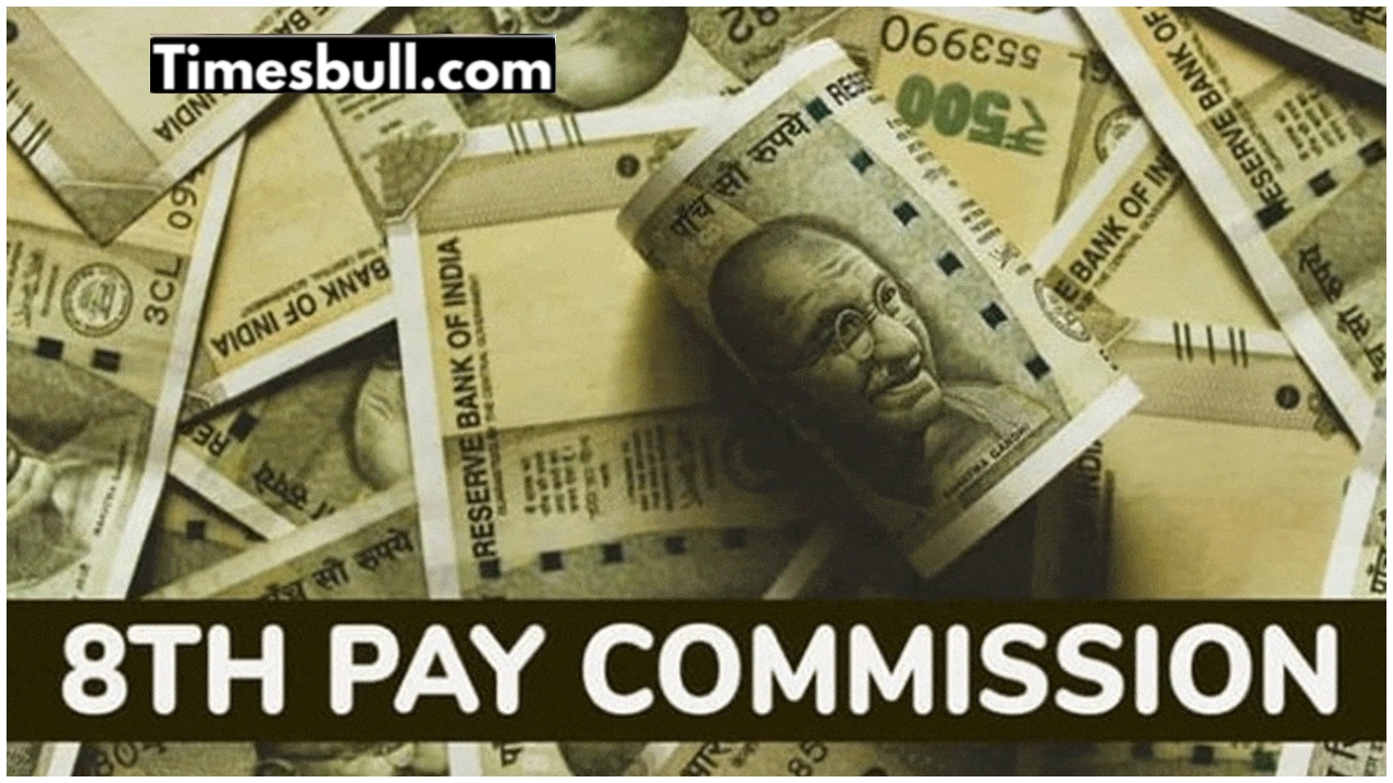 8TH Pay Commission