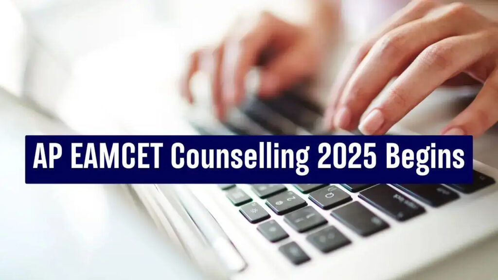 AP EAMCET Counselling 2025 Begins : Complete Guide for Registration, Fee, Eligibility, and Key Dates