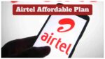 Airtel Affordable Plan