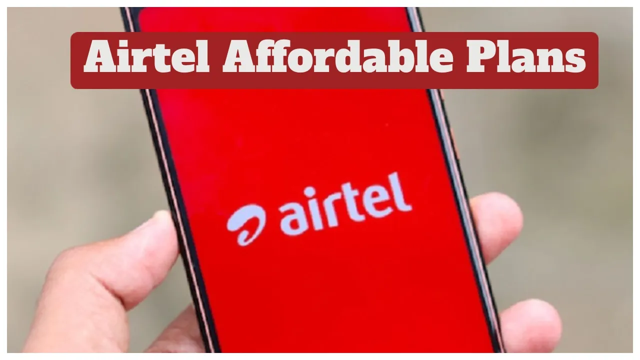 Airtel Affordable Plans