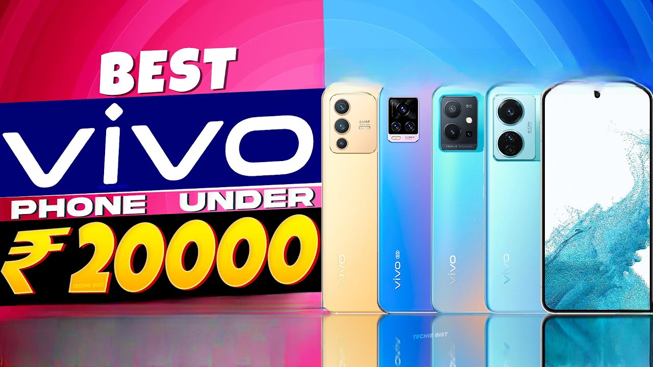 Best 4 Vivo Phones Under...