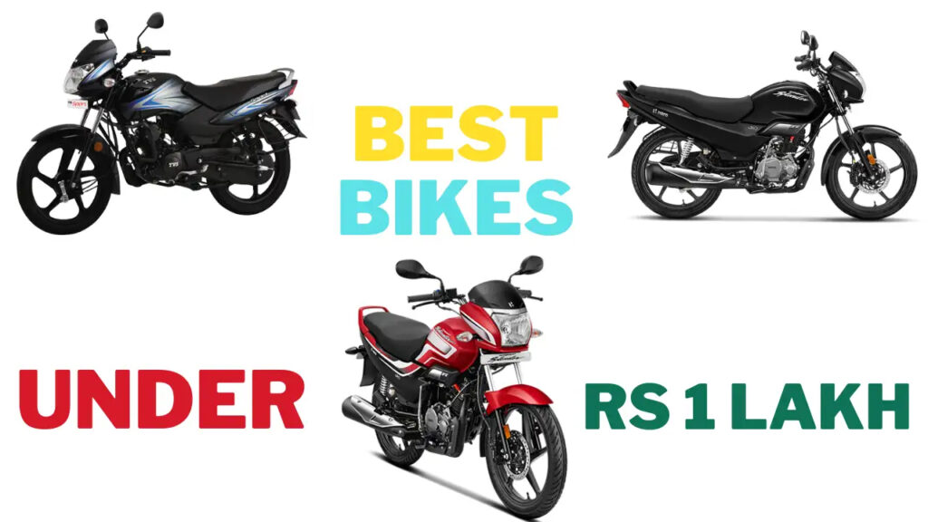 Best Bikes Under Rs 1 Lakh in India