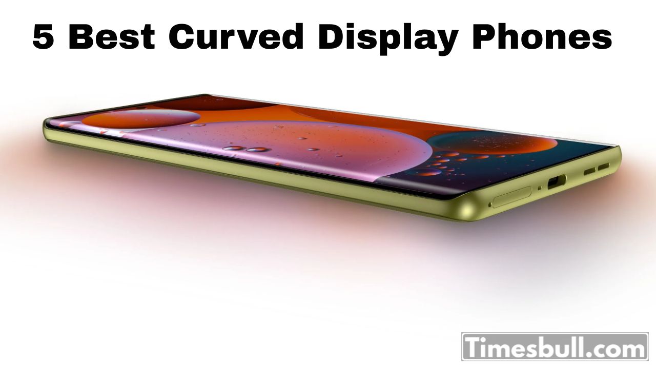 5 Best Curved Display