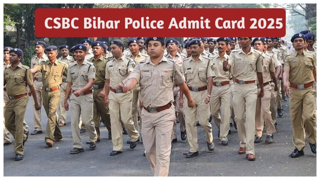 Csbc Bihar Police Admit Card 2025