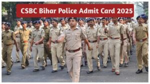 CSBC Bihar Police Admit Card 2025 – How to Download at csbc.bihar.gov.in