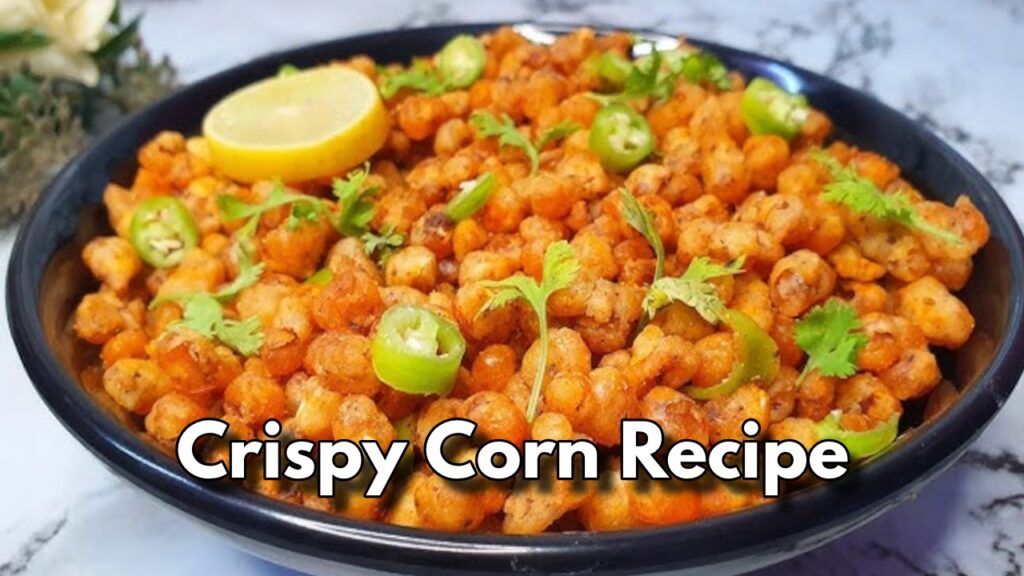 Must Try This Crispy Corn for Rainy Evenings, Restaurant-Style Recipe in Minutes