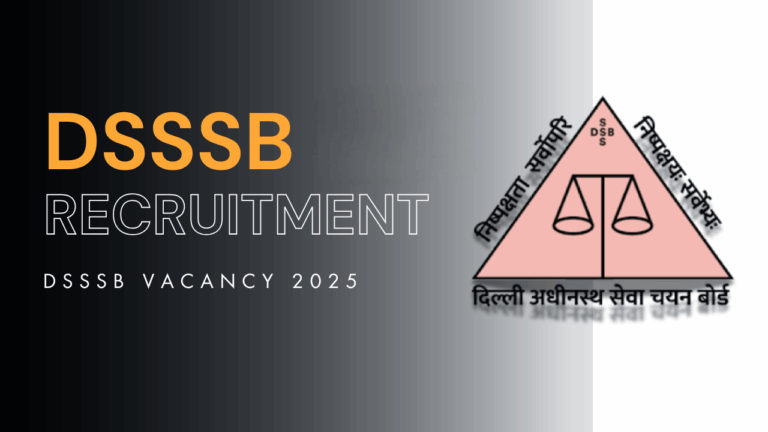 DSSSB Recruitment 2025