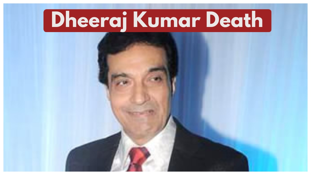 Dheeraj Kumar Death – ‘Om...