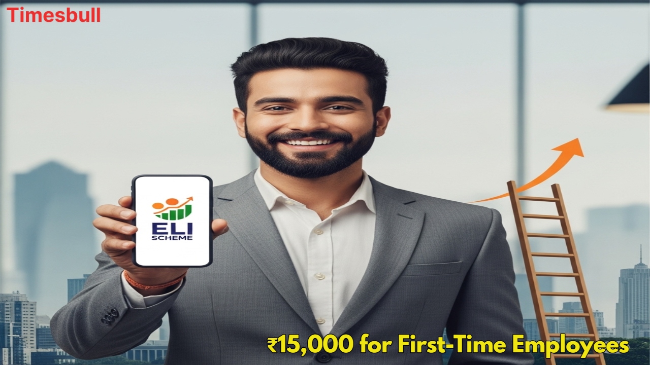 Modi Govt’s ELI Scheme: ₹15,000...