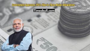Big Gift to Central Employees: Government Approves 25% Hike in Three Major Allowances