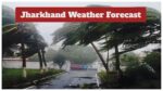 Jharkhand Weather Forecast