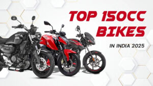 Top 150cc Bikes in India : Most Powerful, Fuel-Efficient & Feature-Rich Options for Performance Lovers