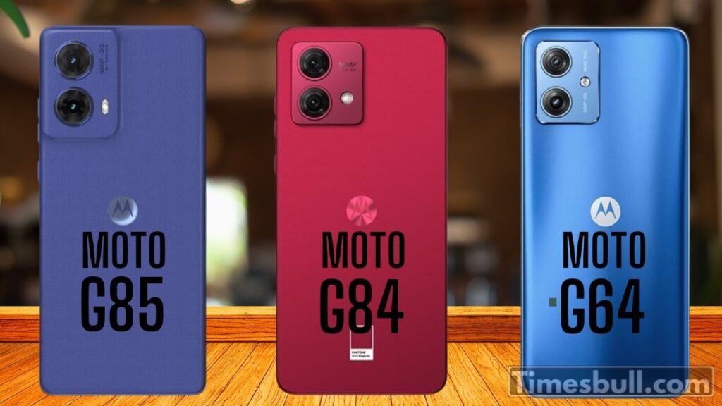 Moto G85 vs G84 vs G64: Which G Series Phone Offers the Best Budget Deal?
