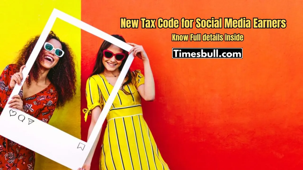 New Tax Code For Social Media Earners