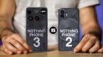 Nothing Phone 3 vs Nothing Phone 2