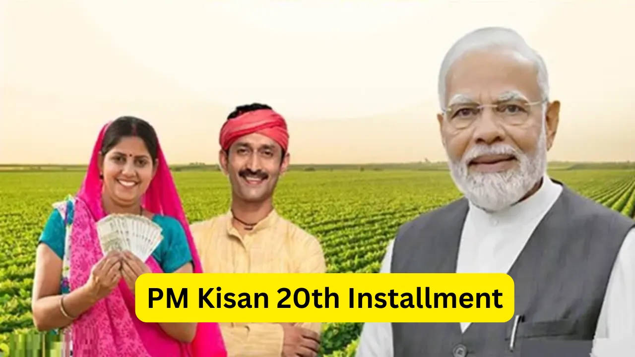 Pm Kisan 20th Installment