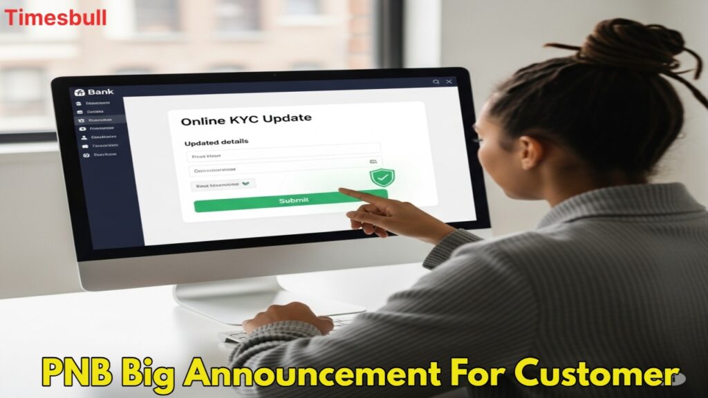 PNB Customers Alert: Update Your KYC by 8 August 2025 or Face Account Freeze
