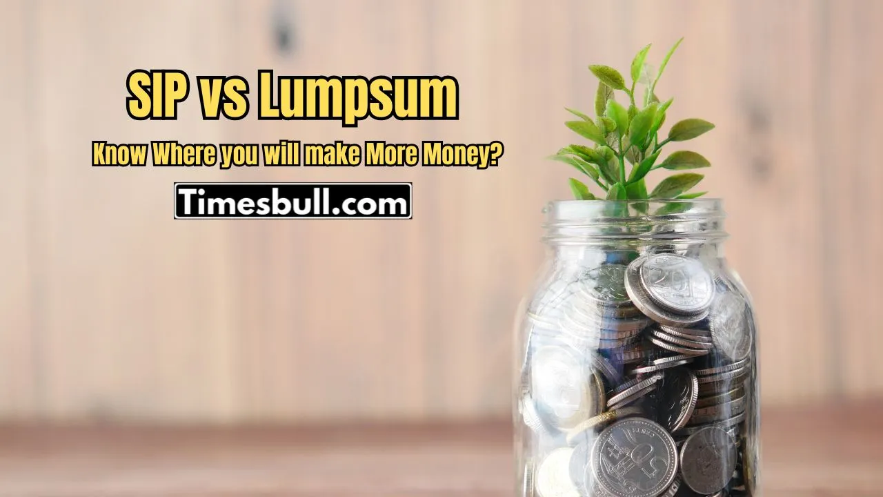 SIP vs Lumpsum
