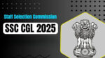 SSC CGL 2025 Registration Closing Soon