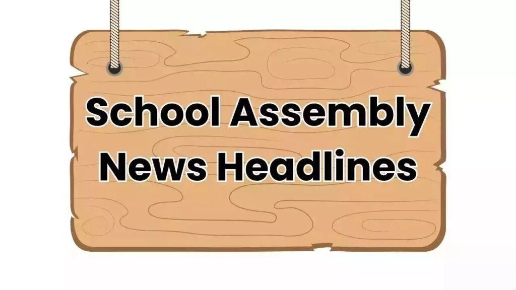 School Assembly News