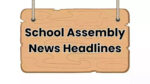 School Assembly News