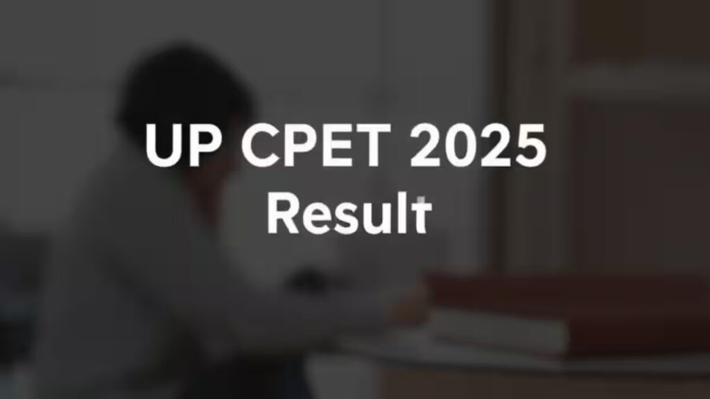 UP CPET 2025 Result Declared